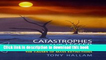 Read Books Catastrophes and Lesser Calamities: The Causes of Mass Extinctions E-Book Free