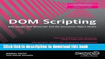 Download  DOM Scripting: Web Design with JavaScript and the Document Object Model  Free Books