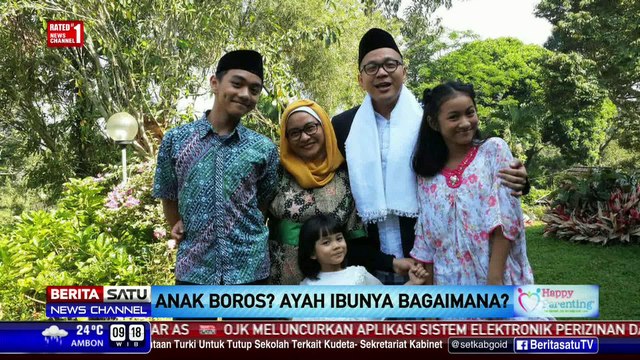 Happy Parenting; Anak Boros? Ayah Ibunya Bagaimana? #2