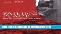 [Read PDF] Failing Peace: Gaza and the Palestinian-Israeli Conflict Download Free