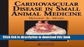 PDF  Cardiovascular Disease in Small Animal Medicine  Free Books