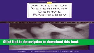 Download  An Atlas of Veterinary Dental Radiology  Free Books