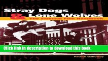 PDF  Stray Dogs   Lone Wolves: The Samurai Film Handbook  Free Books