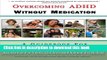 Ebook Overcoming ADHD Without Medication: A Guidebook for Parents and Teachers Full Online