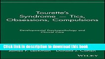Books Tourette s Syndrome -- Tics, Obsessions, Compulsions: Developmental Psychopathology and