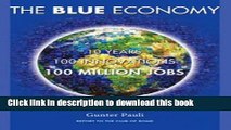 [Read PDF] The Blue Economy: 10 Years, 100 Innovations, 100 Million Jobs Ebook Free