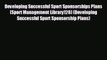 FREE PDF Developing Successful Sport Sponsorships Plans (Sport Management Library128) (Developing