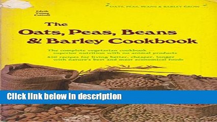 Books The Oats, Peas, Beans   Barley Cookbook Free Online