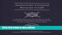 Books American Coastal Rescue Craft: A Design History of Coastal Rescue Craft Used by the USLSS
