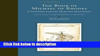Ebook The Book of Michael of Rhodes: A Fifteenth-Century Maritime Manuscript, Vol. 1: Facsimile