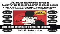 Ebook Black Market Cryptocurrencies: The rise of Bitcoin alternatives that offer true anonymity