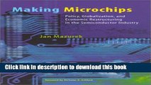 Books Making Microchips: Policy, Globalization, and Economic Restructuring in the Semiconductor
