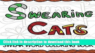 Read Swearing Cats: A Swear Word Coloring Book featuring hilarious cats : Sweary Coloring Books :