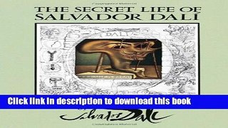 Ebook The Secret Life of Salvador DalÃ­ Full Online