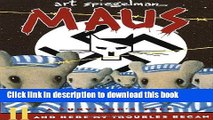 PDF  Maus II: A Survivor s Tale: And Here My Troubles Began  Online