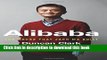 [PDF]  Alibaba: The House That Jack Ma Built  [Download] Full Ebook
