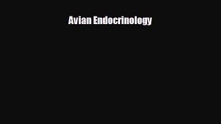 behold Avian Endocrinology