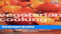 Books All About Vegetarian Cooking (Joy of Cooking) Free Online