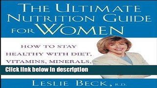 Books The Ultimate Nutrition Guide for Women: How to Stay Healthy With Diet Vitamins Minerals and