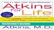 Ebook Atkins for Life : The Complete Controlled Carb Program for Permanent Weight Loss and Good