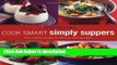 Ebook Weight Watchers Cook Smart Simply Suppers Full Online