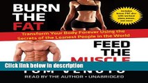 Books Burn the Fat, Feed the Muscle:Transform Your Body Forever Using the Secrets of the Leanest