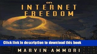 Ebook On Internet Freedom Full Online