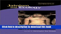 [PDF] Jainism and Ecology: Nonviolence in the Web of Life (Religions of the World and Ecology)