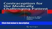 Ebook Contraception for the Medically Challenging Patient Full Online