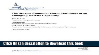 Books The Stuxnet Computer Worm: Harbinger of an Emerging Warfare Capability Full Download