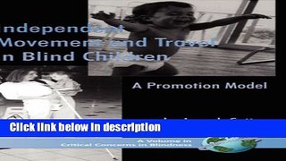 Books Independent Movement and Travel in Blind Children: A Promotion Model (HC) (Critical Concerns