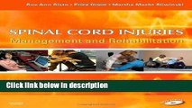 Ebook Spinal Cord Injuries: Management and Rehabilitation, 1e Full Online