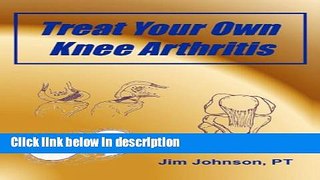 Books Treat Your Own Knee Arthritis Free Online