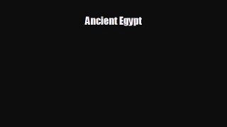 FREE DOWNLOAD Ancient Egypt  BOOK ONLINE