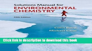 Read Books Solutions Manual for Environmental Chemistry ebook textbooks