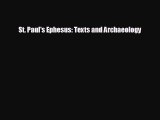 complete St. Paul's Ephesus: Texts and Archaeology