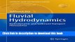 [PDF] Fluvial Hydrodynamics: Hydrodynamic and Sediment Transport Phenomena (GeoPlanet: Earth and