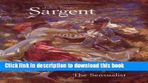 Download John Singer Sargent: The Sensualist Ebook Free
