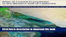 Download Books Atlas of Coastal Ecosystems in the Western Gulf of California: Tracking Limestone