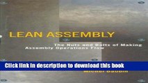 Read Books Lean Assembly: The Nuts and Bolts of Making Assembly Operations Flow E-Book Download