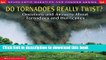 [PDF] Do Tornadoes Really Twist? Questions and Answers About tornadoes and Hurricanes Download