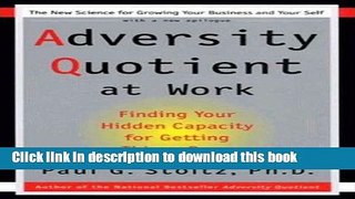 Read Books Adversity Quotient  Work: Finding Your Hidden Capacity For Getting Things Done ebook