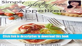 Simply Gluten Free Appetizers Read Online