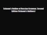complete Schaum's Outline of Russian Grammar Second Edition (Schaum's Outlines)