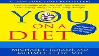 Books YOU: On A Diet Revised Edition: The Owner s Manual for Waist Management Free Online