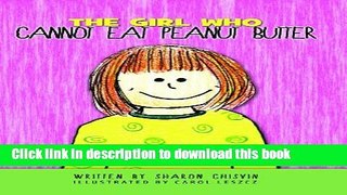 The Girl Who Cannot Eat Peanut Butter Download