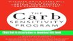 Ebook The Carb Sensitivity Program: Discover Which Carbs Will Curb Your Cravings, Control Your