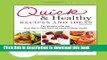 Ebook Quick   Healthy Recipes and Ideas: For people who say they don t have time to cook healthy