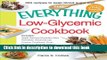 Books The Everything Low-Glycemic Cookbook: Includes Apple Oatmeal Breakfast Bars, Parmesan