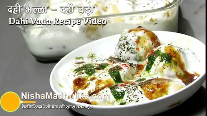 Dahi Vada Recipe - Dahi Bhalla - Dahi Gujiya Dahi Pakodi Recipe